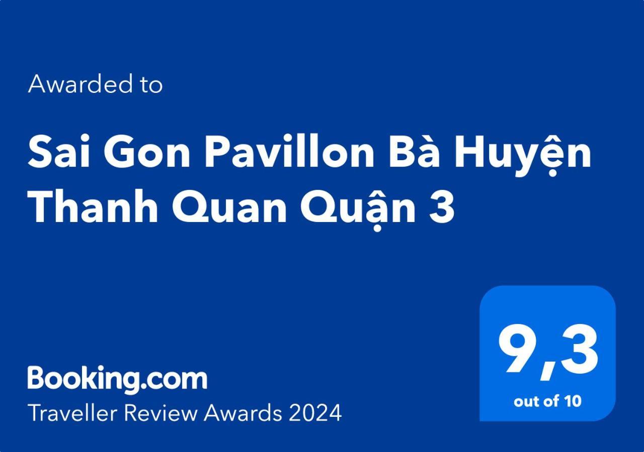 Sai Gon Pavillon Ba Huyen Thanh Quan Quan 3 Hô Chi Minh-Ville Extérieur photo
